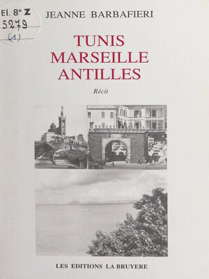cover image of Tunis, Marseille, Antilles